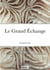 Le Grand Échange