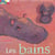 Les bains