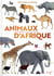 Découvre le monde - Animaux d'Afrique