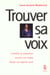 Trouver sa voix