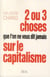 2 ou 3 choses que l'on ne vous dit jamais sur le capitalisme