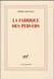 La fabrique des pervers