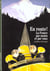 En route ! : La France par monts et par vaux