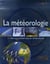 La météorologie