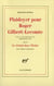 Plaidoyer pour Roger Gilbert-Lecomte