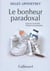 Le bonheur paradoxal - essai sur la societe d'hyperconsommation