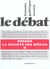 Revue Le Débat n.139 : penser la société des médias t.2 - mars-avril 2006
