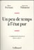 Un peu de temps à l'état pur