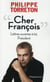 "cher François" - lettres ouvertes à toi, président
