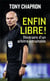 Enfin libre ! itinéraire d'un arbitre intraitable