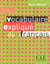 Vocabulaire explique du francais 2005 debutant (édition 2005)