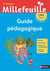 MILLE-FEUILLES : guide pédagogie - CM1 (édition 2019)