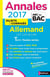 Annales ABC du bac - sujets & corrigés Tome 15 : allemand - LV1, LV2 et LVA - terminale toutes séries (édition 2017)