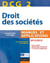 Dcg 2 - droit des sociétés - manuel et applications (édition 2013/2014)