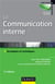 La communication interne - stratégies et techniques (3e édition)