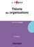 Théorie des organisations (6e édition)