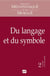 Revue de métaphysique et de morale n.2007/2 : du langage et du symbole