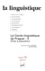 Revue La Linguistique n.50/2 : le lercle linguistique de Prague Tome 2 - d'hier à aujourd'hui