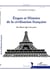 Étapes et histoire de la civilisation française - du Moyen âge à nos jours