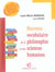 Nouveau vocabulaire de la philosophie et des sciences (2e edition)