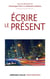 Écrire le présent