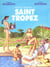 Rester normal Tome 2 - à Saint Tropez