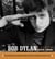 Bob Dylan, l'album - 1956-1966