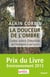 La douceur de l'ombre - l'arbre, source d'émotions, de l'antiquité à nos jours