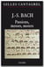 J.-S. Bach : Passions, messes et motets