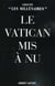 Le vatican mis a nu