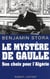 Le mystère de Gaulle son choix pour l'Algérie