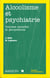 Alcoolisme et psychiatrie