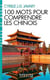100 mots pour comprendre les Chinois