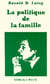 La politique de la famille