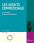 Agents commerciaux - statuts juridiques, stratégies professionnelles (7e édition)