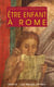 Être enfant à Rome