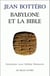 Babylone et la Bible. : Entretien avec H. Monsacré.