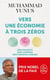 Vers une économie à trois zéros