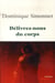 Delivrez-nous du corps