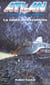 Atlan - l'univers Perry Rhodan Tome 7 : la route des cratères
