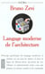 LANGAGE MODERNE DE L'ARCHITECTURE.