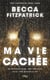 Ma vie cachée