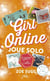 Girl online Tome 3 : joue solo