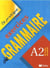 Je pratique : exercices de grammaire - niveau A2