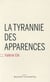 La tyrannie des apparences