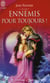 Ennemis pour toujours !