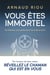 Vous êtes immortel : Un chaman nous parle de la vie et de la mort