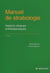 Manuel de strabologie pratique - aspects cliniques et therapeutiques