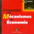 L'essentiel des mécanismes de l'économie