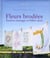 Fleurs brodees - tendres messages et billets doux